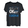 Worlds OKest Fisherman Lustiges Angeln Humor Fisch Arbeit T-Shirt