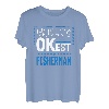 Worlds OKest Fisherman Lustiges Angeln Humor Fisch Arbeit T-Shirt