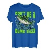 Don't Be A Dumb Bass - Lustige Barsch Angeln Witze Parodie T-Shirt