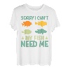 Sorry I Can`t My Fish Need Me I Fishing T-Shirt