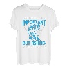 Die Schule ist wichtig, aber das Angeln ist wichtig T-Shirt