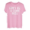 Don't Be A Dumb Barsch Angeln Lustiger Angler Fisch Witz T-Shirt