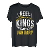 Reel Kings Are Born In Januar Angeln Geburtstag T-Shirt
