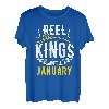 Reel Kings Are Born In Januar Angeln Geburtstag T-Shirt