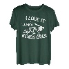 Herren Lustiges Angeln I Love It When She Bends Over T-Shirt