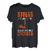 Stress Is Cause By Not Kayak Fishing Enough T-Shirt