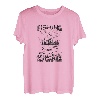 Angeln - jede Besetzung ist ein neues Abenteuer - Fliegenfischen T-Shirt