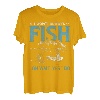 I Don't Always Fish - Lustiger Angler & Angler T-Shirt