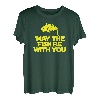 May the fish be with you Angler Fischer Wars T-Shirt
