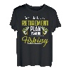 Ja, ich habe eine Altersvorsorge, ich spiele beim Angeln T-Shirt