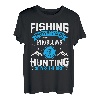 Angeln löst die meisten meiner Probleme Die Jagd löst den Rest T T-Shirt