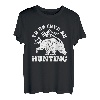 Ich würde lieber auf Bärenjagd gehen Cool Bear Hunter T-Shirt