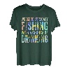 Wochenendvorhersage, Angeln mit einer Chance, lustig zu trinken T-Shirt