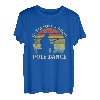 Vintage Gotta Love A Good Pole Dance Funny Angler T-Shirt