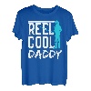Reel Cool Daddy Anglermann Fish Hobby Fisher Dad T-Shirt