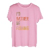 Ich würde lieber angeln T-Shirt