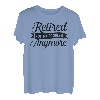 Ruhestand ist nicht mehr mein Problem Ruhestands-T-Shirt für Damen T-Shirt