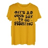 Wavy It's A Good Day To Go Fishing Angler Spruch T-Shirt