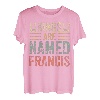 Kings Are Named Francis Shirt Lustiger Personalisierter Name T-Shirt