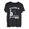 I'd Rather Be Fishing (Censored) - lustiger Angler T-Shirt