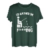 I'd Rather Be Fishing (Censored) - lustiger Angler T-Shirt