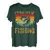 I'd Rather Be Fishing T-Shirt