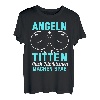 Angeln Ist Wie Titten Lustiger Angler Fischer Spruch T-Shirt