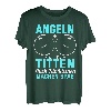 Angeln Ist Wie Titten Lustiger Angler Fischer Spruch T-Shirt