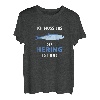 Ich muss los, der Hering ist da! Fischer Angler Design T-Shirt