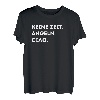 Keine Zeit Angeln Ciao Lustiger Angler Spruch T-Shirt