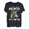Reicht mir die Rute ihr Narren der König will Angeln T-Shirt