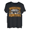 Wochenendvorhersage 100% Chance der Jagd T-Shirt
