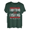 Fishing and Hunting What Else is There Jagd Angeln Trip T-Shirt
