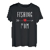 Fishing Mom Lustige Fischerfrau Mutter Angeln Geschenk Muttertag T-Shirt