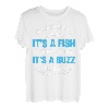 Fishing Sometimes It s A Fish Other Times It s A Buzz T-Shirt