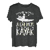 Kajakfahren unterschätzen nie eine Katze Mutter mit einem Kajak T-Shirt