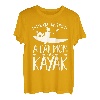 Kajakfahren unterschätzen nie eine Katze Mutter mit einem Kajak T-Shirt