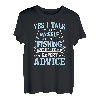 Yes I Talk To Myself When I'm Fishing Angler Geschenk T-Shirt T-Shirt