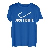 Just fish it Angler T-Shirt