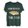 Wie viel ist der Fisch, was kostet der Fisch zu Angeln. T-Shirt