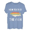 Wie viel ist der Fisch, was kostet der Fisch zu Angeln. T-Shirt