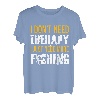 Neues 2022, I Just need Fishing Tee, Angelliebhaber T-Shirt