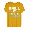 Drill It Till It Spritzt für Eisfischliebhaber T-Shirt