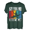 Kajak Gets Me Wet Kajak Kajak Kajak T-Shirt