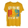 Kajak Gets Me Wet Kajak Kajak Kajak T-Shirt