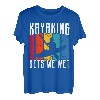 Kajak Gets Me Wet Kajak Kajak Kajak T-Shirt
