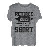 Ich habe mein ganzes Leben lang gearbeitet, Lustiger Ruhestand - Im Ruhestand 2023 T-Shirt