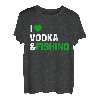 I Love Vodka & Fishing T-Shirt für Angelbegeisterte T-Shirt