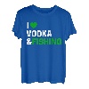 I Love Vodka & Fishing T-Shirt für Angelbegeisterte T-Shirt