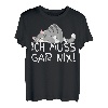Hapfox Ich Muss Gar Nix Geschenke für Katzenliebhaber T-Shirt